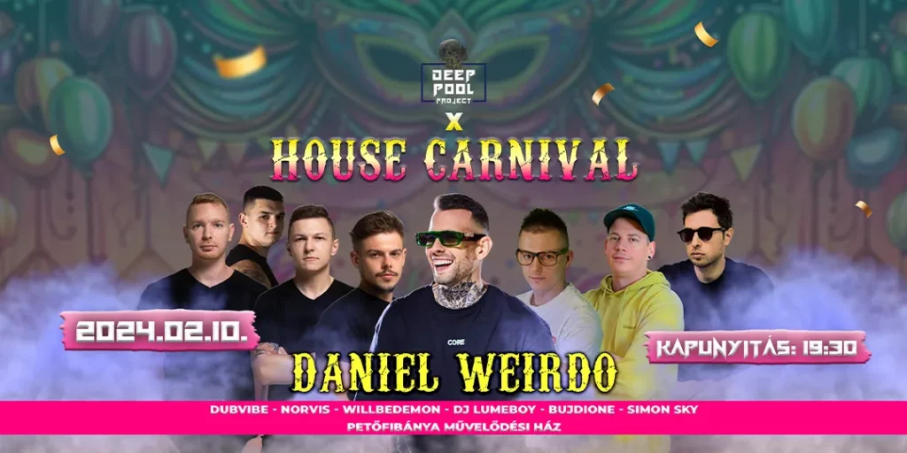 Deep Pool House Carnival