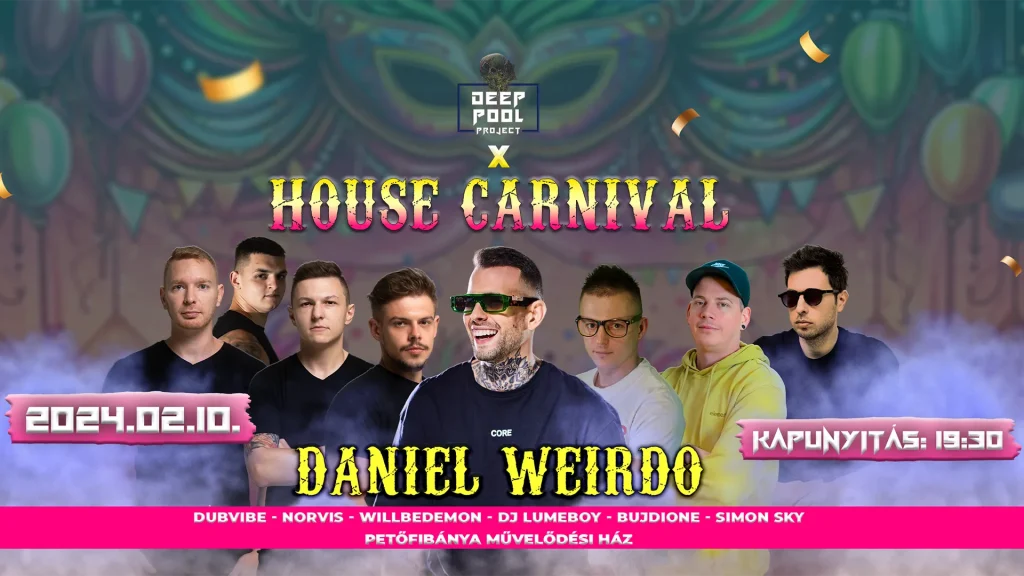 Deep Pool Project - House Carnival 2024
