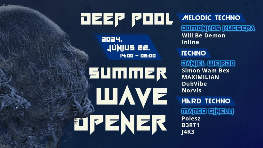 Deep Pool - Summer Wave Opener 2024